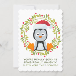 Funny Christmas Penguin Gut darin, naughty zu sein Feiertagskarte
