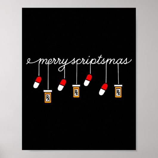 Funny Christmas Pharmacy Phrase Merry Scriptsmas C Poster (Vorne)