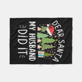 Funny Christmas Quote Sayings Dear Santa My Husban Fleecedecke (Vorderseite (Horizontal))