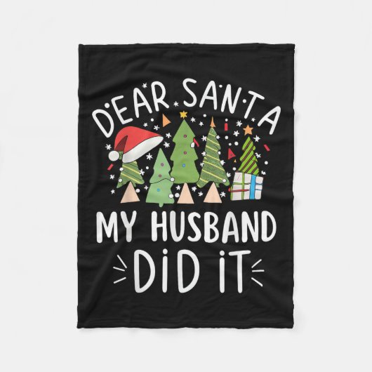 Funny Christmas Quote Sayings Dear Santa My Husban Fleecedecke (Vorderseite)