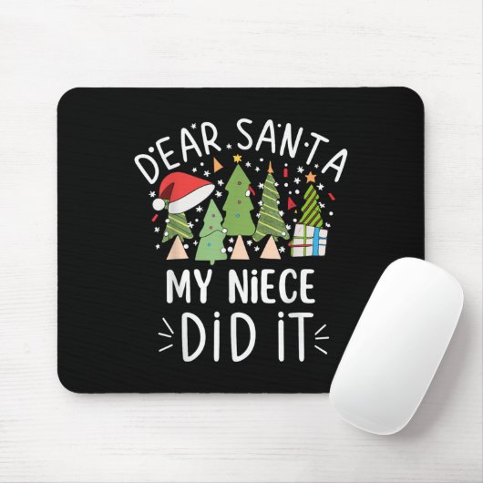 Funny Christmas Quote Sayings Dear Santa My Niece Mousepad (Mit Mouse)