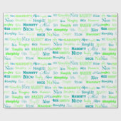 Funny Christmas Quote Sprichwort Naughty oder Nice Geschenkpapier (Flach)