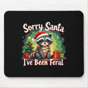 Funny Christmas Raccoon Meme Sorry, dass Santa ich Mousepad