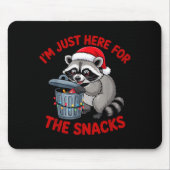 Funny Christmas Raccoon Shirt I'm Just Here For Th Mousepad (Vorne)