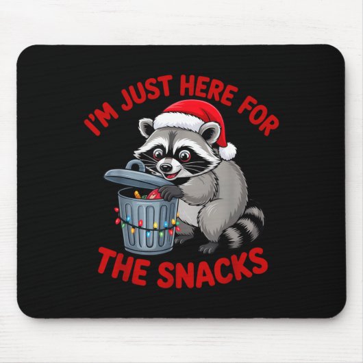 Funny Christmas Raccoon Shirt I'm Just Here For Th Mousepad (Vorne)