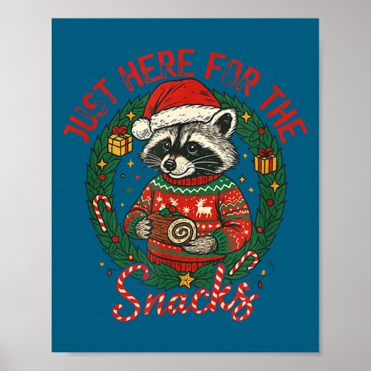 Funny Christmas Raccoon Shirt I'm Just Here For Th Poster (Vorne)