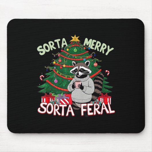 Funny Christmas Raccoon Sorta Merry Sorta Santa Fe Mousepad (Vorne)