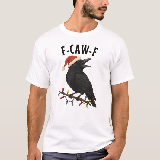 Funny Christmas Raven Crow Santa Hat F-CAW-F adult T-Shirt (Vorderseite)