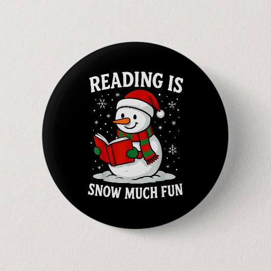 Funny Christmas Reading Is Snow Much Snowman Book Button (Vorderseite)