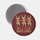 Funny Christmas Reindeer All Jingle Ladys Magnet (Vorderseite/Rückseite)