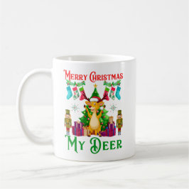 Funny Christmas Reindeer, Merry Christmas My Deer Kaffeetasse