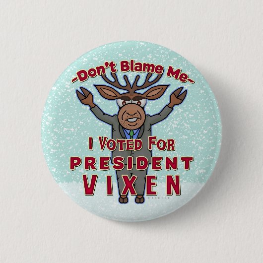 Funny Christmas Reindeer Präsident Vixen Politisch Button (Vorderseite)