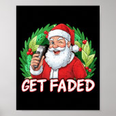 Funny Christmas Santa Claus Santa Barber Get Faded Poster (Vorne)