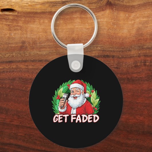Funny Christmas Santa Claus Santa Barber Get Faded Schlüsselanhänger (Vorderseite)