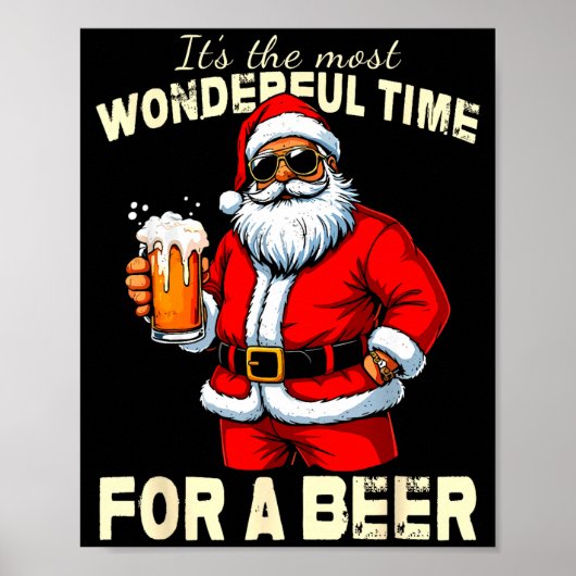 Funny Christmas Santa Drinking Beer Wonderful Time Poster (Vorne)