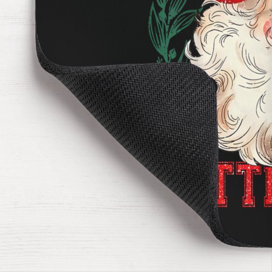 Funny Christmas Santa You Ain't Getting Adult Humo Mousepad (Ecke)