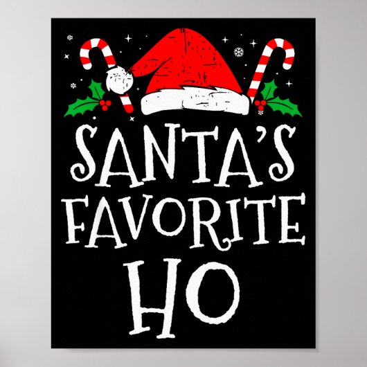 Funny Christmas Santa's Favorite Ho Naughty Pajama Poster (Vorne)