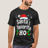 Funny Christmas Santa's Favorite Ho Naughty Pajama T-Shirt (Vorderseite)