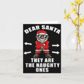 Funny Christmas Shirt Dear Santa They Are The Naug Karte (Gelbe Blume)