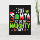 Funny Christmas Shirt Dear Santa They Are The Naug Karte (Vorderseite)