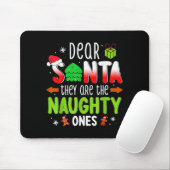 Funny Christmas Shirt Dear Santa They Are The Naug Mousepad (Mit Mouse)