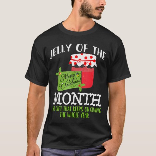 Funny Christmas Shirt - Jelly Of The Month Club T (Vorderseite)