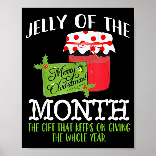 Funny Christmas Shirt - Jelly Of The Month Club T Poster (Vorne)
