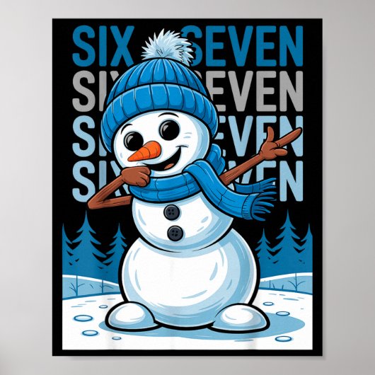 Funny Christmas Snowman Dabbing Xmas Dab Six Seven Poster (Vorne)