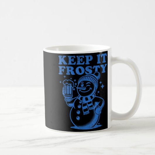 Funny Christmas Snowman Keep It Frosty Kaffeetasse (Rechts)