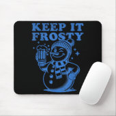 Funny Christmas Snowman Keep It Frosty Mousepad (Mit Mouse)