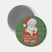 Funny Christmas Spaß | Der Weihnachtsmann Weckte m Magnet (Vorderseite/Rückseite)
