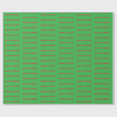 Funny Christmas Sprichwort Wrapping Paper Geschenkpapier (Flach)