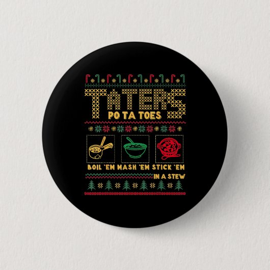 Funny Christmas Taters Kartoffeln Ugle Weihnachten Button (Vorderseite)