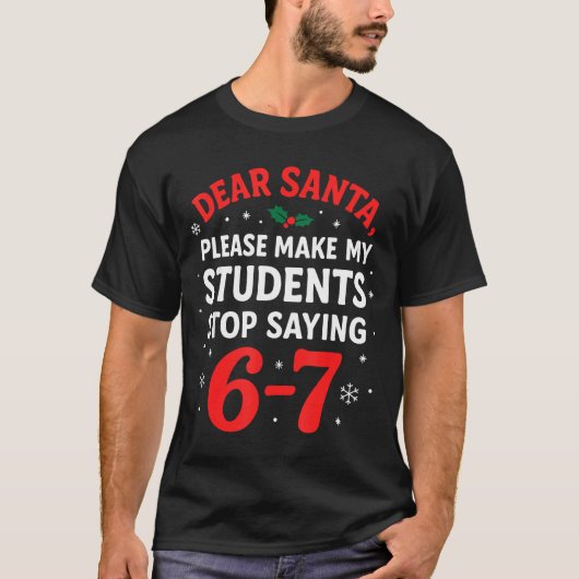 Funny Christmas Teacher Pajamas Students 6-7 67 Si T-Shirt (Vorderseite)