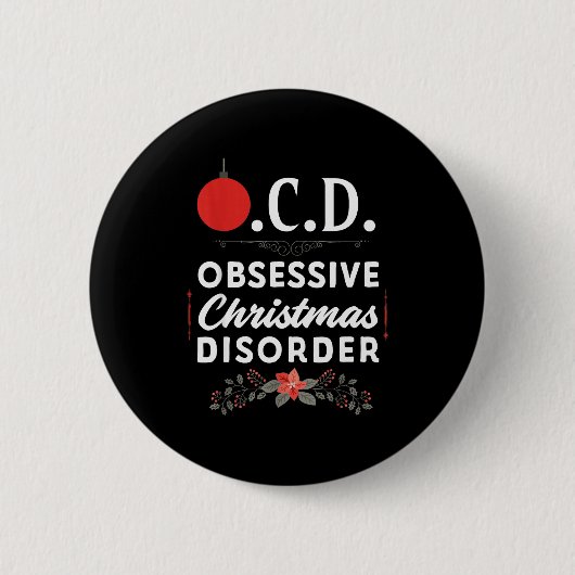 Funny Christmas Tees & Tm. Obsessive Christmas Button (Vorderseite)