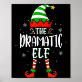Funny Christmas The Dramatic Elf Family Matching X Poster (Vorne)
