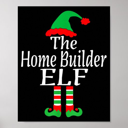 Funny Christmas The Home Builder Elf Developer Arc Poster (Vorne)