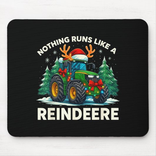 Funny Christmas Tractor Nothing Runs Like A Reinde Mousepad (Vorne)