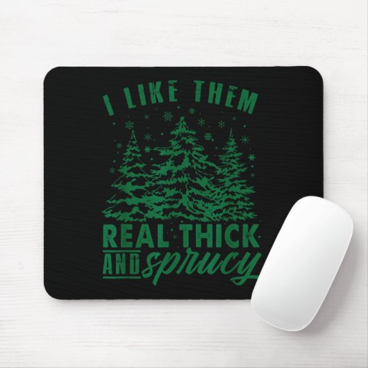Funny Christmas Tree I Like Them Real Thick &amp;  Mousepad (Mit Mouse)
