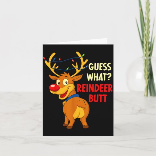 Funny Christmas Ugly Sweater Guess What_ Reindeer Karte (Vorderseite)