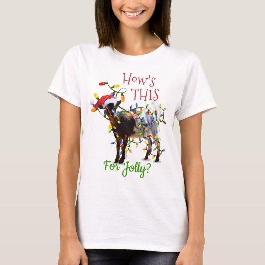 Funny Christmas Wie ist das hier für Jolly Goat? T-Shirt (Vorderseite)