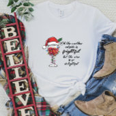 Funny Christmas Wine T - Shirt