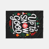 Funny Christmas Xmas Cute Quotes Up To Snow Good Fleecedecke (Vorderseite (Horizontal))