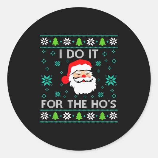 Funny Christmas Xmas Inappropriate Santa I Do It F Runder Aufkleber (Vorderseite)