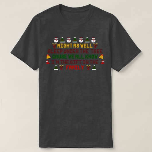 Funny Christmas Zitat T-Shirt (Design vorne)