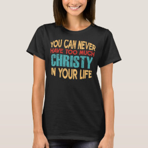 Funny Christy Personalisiert T - Shirt Vorname Jok