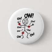 Funny Chronic Pain Awareness Ow Ow Strichmännchen Button (Vorderseite)