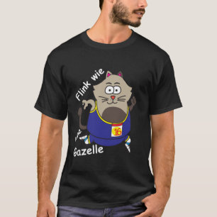 Funny chubby Katz Joggen Schnell wie Gazelle T-Shirt