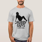 Funny Chubby Typ Cuddle Better T-Shirt (Vorderseite)