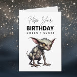 Funny Chupacabra Pun Birthday Karte<br><div class="desc">Die sonnige Geburtstagskarte für ihn mit Chupacabra und Pun vor und in der Mitte. Hoffe,  dass dein Geburtstag nicht sind zum Kotzen. Geburtstag Spaß.</div>